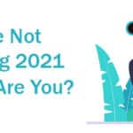youre not starting 2021 single are you